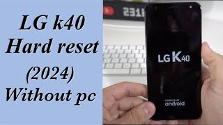 How to unlock LG k40  how to unlock k40 without password 2024without pc [upl. by Aiciles]