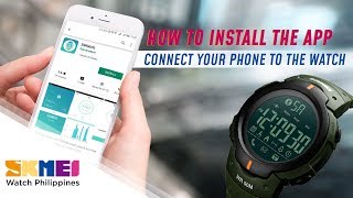 How to download the Xwatch APP connect your phone to the SKMEI 1301  SKMEI Watch Philippines [upl. by Delwyn233]