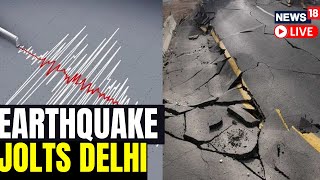 Earthquake In Delhi LIVE  Earthquake 2023  Earthquake Jolts Delhi NCR  Delhi Earthquake  N18L [upl. by Neeven]