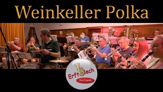 WEINKELLER POLKA mit Gesang  Erftblech  Das Original [upl. by Barvick]