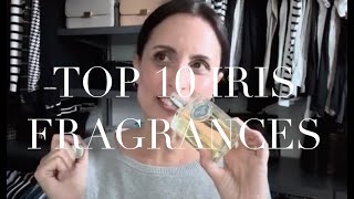 Top 10 Iris Fragrances [upl. by Leizar869]