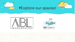 GoFloaters Presents Coworking space in Delhi amp NCR – ABL Workspaces [upl. by Nnairrehs]