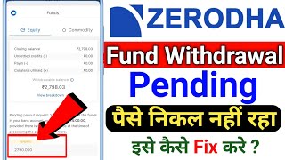 Zerodha fund withdrawal pending problem  zerodha fund withdraw problem  zerodha fund withdraw [upl. by Ecertap]