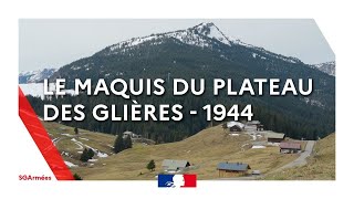 Le maquis du plateau des Glières [upl. by Chas548]