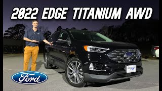 2022 FORD EDGE TITANIUM AWD BEST SPORT UTILITY VEHICLE IN AMERICA Walkaround Startup amp Interior [upl. by Kurzawa991]