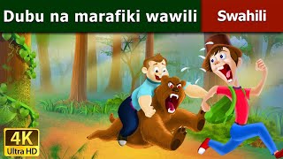 Dubu na marafiki wawili  The bear and two friends in Swahili  Swahili Fairy Tales [upl. by Anelet]