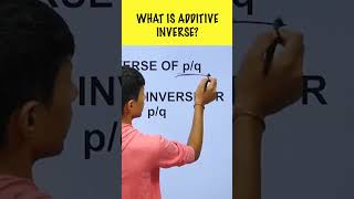 What Is Additive Inverse shorts mathematics [upl. by Dewhurst930]