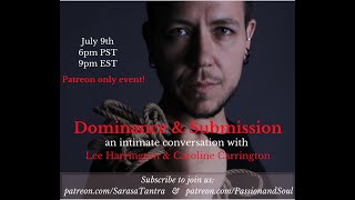 Dominance amp Submission An Intimate Conversation with Lee Harrington amp Caroline Carrington [upl. by Kohl730]