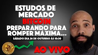 ESTUDOS DE MERCADO  BITCOIN DEIXOU ALGUNS SINAIS INTERESSANTES PARA BUSCAR A MÁXIMA HISTÓRICA [upl. by Sucrad]