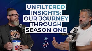 Unfiltered Insights Our Journey Through Season One [upl. by Oer]