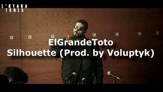 Silhouette  ElGrandeToto lyrics Prod by Voluptyk [upl. by Funch]