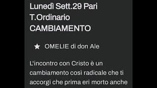 Lunedì Sett29 Pari TOrdinario CAMBIAMENTO [upl. by Rafaelia]