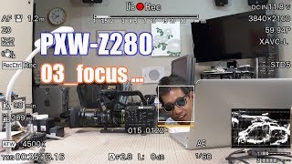 PXWZ280 Part3 Auto ND forcus amp flangeback Ufer VLOG259 [upl. by Nisen825]