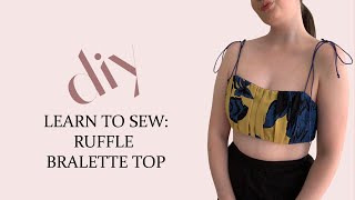 Learn to Sew DIY Ruffle Bralette Top [upl. by Swanhildas124]