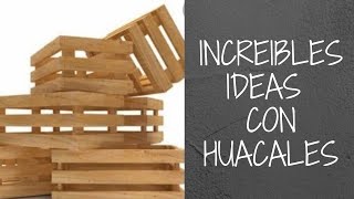 🛑Como reutilizar cajas de madera Huacales 👍✔ [upl. by Hcaz]