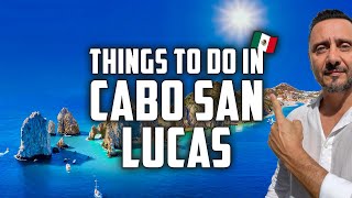 Cabo San Lucas BEST things to do in Cabo San Lucas Mexico [upl. by Atilahs]