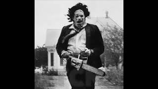 Texas Chainsaw Massacre Leatherface Song [upl. by Maximilianus273]