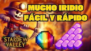 Cómo OBTENER MUCHO IRIDIO y MUCHAS ESQUIRLAS PRIMÁTICAS en Stardew Valley 🌟💎 [upl. by Ardnuhsal]