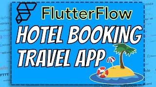 Build a Hotel Booking Travel App with FlutterFlow FULL TUTORIAL [upl. by Sergias]