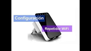 🔻Configuración repetidor Router WiFi 🔻Fácil configuración PC 🔻 Aumenta alcance señal WiFi casa🔻 [upl. by Hedvige374]