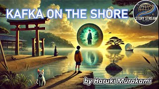 KAFKA ON THE SHORE  BY HARUKI MURAKAMI  STORY SUMMARY  stories story summary [upl. by Ezmeralda630]