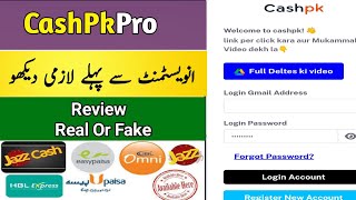 Cash Pk Pro Website Review  Cashpk Pro Website Real Or Fake  Cash Pk Pro Earning Website 2024 [upl. by Riatsala]