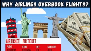 Why Airlines Overbook Flights [upl. by Okwu472]