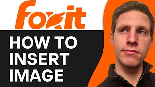 How To Insert Image in Foxit PDF Editor  Easy amp Fast [upl. by Short791]