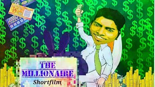 The Millionaire  Hindi Shortfilm  Jayesh Chandrakant Chavan [upl. by Osswald]