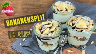 Bananensplit im Glas  cremig blitzschnell ohne Eis  5 Minuten Rezept  BabCake [upl. by Mulac]