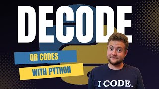 How To Decode A QR Code In Python [upl. by Adnaugal455]