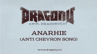 Dragonu AKA 47  Anarhie anti Chevron song [upl. by Jochebed645]