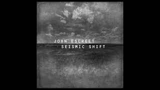 Equipoise from Seismic Shift by John Escreet [upl. by Kiley]