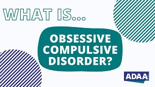 What is Obsessive Compulsive Disorder OCD [upl. by Dalohcin]