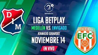 MEDELLÍN VS ENVIGADO  EN VIVO  LIGA BETPLAY [upl. by Ahsiemal]