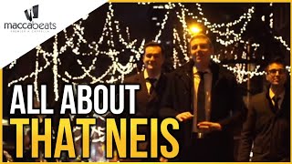 The Maccabeats  All About That Neis  Hanukkah [upl. by Prent169]