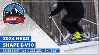 2024 Head Shape EV10  SkiEssentialscom Ski Test [upl. by Noruq]