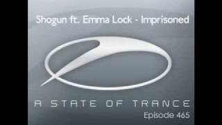 Shogun feat Emma Lock  Imprisoned  ASOT 465 World Premiere [upl. by Annaohj]