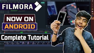 Filmora Video Editor Now On Android Best Editing Software for Mobile [upl. by Airdnahs]