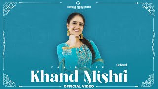 Khand Mishri Official Video Pavie Virk  Latest Punjabi Songs 2023  Genuine Productions [upl. by Aretha]