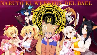 Naruto X DxD  Werefox of Bael cap 22 al 23 [upl. by Wakefield]