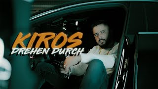 Z  KIROS DREHEN DURCH Official Music Video [upl. by Eatnwahs607]