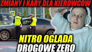 NITRO OGLĄDA DROGOWE ZERO  ZMIANY I KARY DLA KIEROWCÓW [upl. by Elyn]