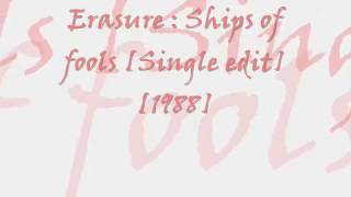 Erasure  Ship of fools Single edit1988 [upl. by Mendoza602]