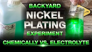 Nickelplating backyard DIY experiment  Chemically vs Electrolyte [upl. by Nairrad]