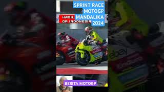 Hasil Sprint race MotoGP Mandalika 2024 [upl. by Ofori928]