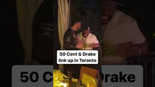 50 Cent amp Drake link up in Toronto🤝🤝 [upl. by Atinaj]