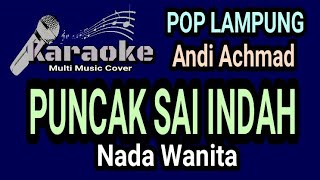 PUNCAK SAI INDAH  Karaoke Pop Lampung [upl. by Okimuk]