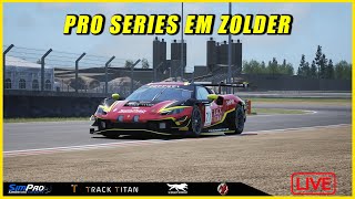 4ª Etapa da PRO SERIES em Zolder  LIVE ACC 🔴 [upl. by Kleinstein61]