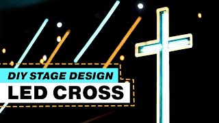 How to Build a 12 ft LED Cross  Church Stage Design Idea [upl. by Yrolam]